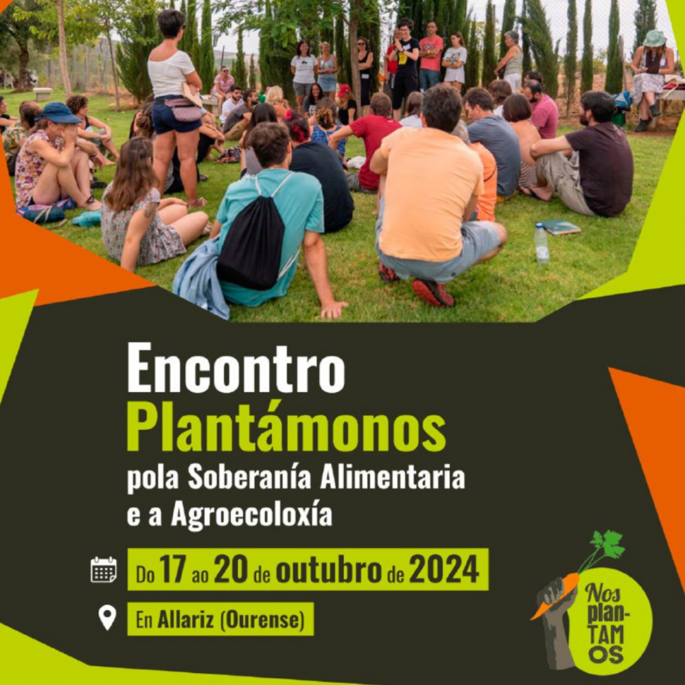 Encontro Plantámonos pola Soberanía Alimentaria e a Agroecoloxía do 17 ao 20 de outubro en Allariz