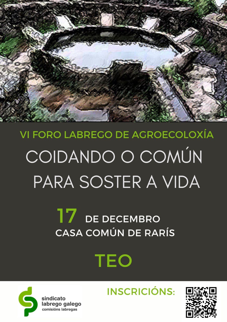 VI Foro Labrego de Agroecoloxía: Coidando o común para soster a Vida