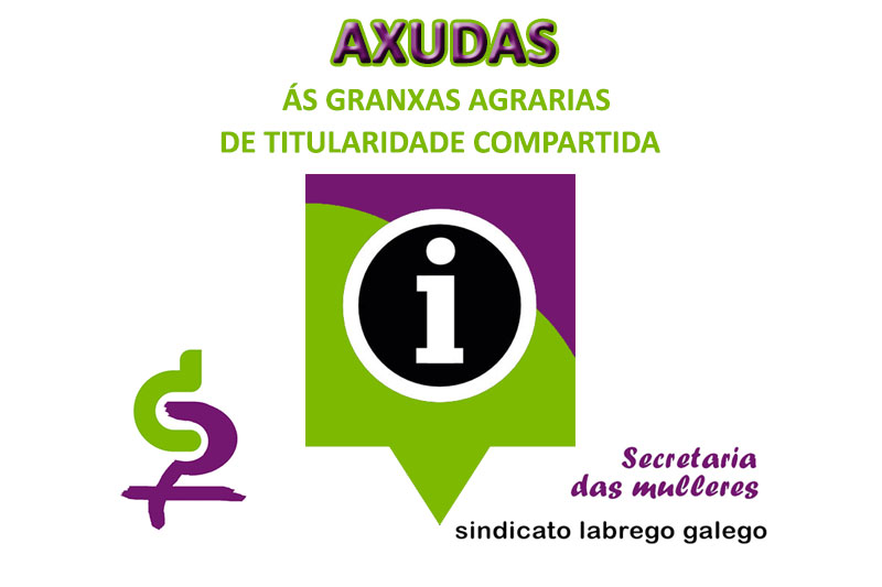 AXUDAS ÁS GRANXAS AGRARIAS DE TITULARIDADE COMPARTIDA