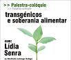 Charla-coloquio sobre Soberanía Alimentar e Transxénicos mañá, venres 27, no C.S. Baihuca Vermelha de Ponte Areas