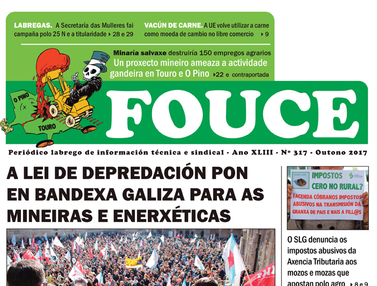 Fouce 317: Repasamos o que deu de si o último trimestre do ano 2017 para a agricultura  e o rural galegos