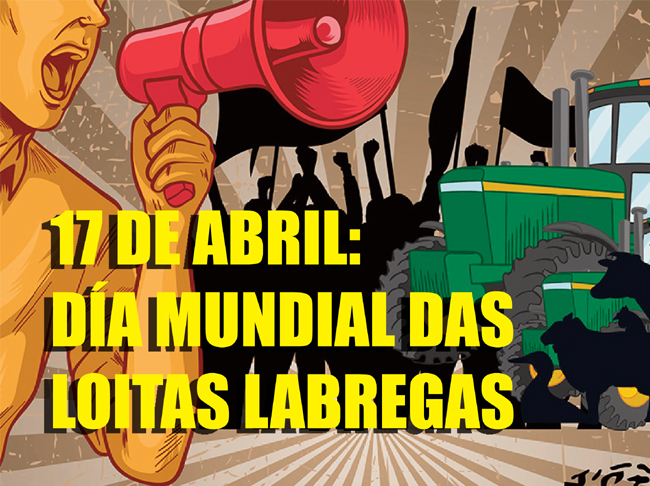 17 de abril: Liberemos aos labregos e ás labregas de tratados de libre comercio como Mercosur, CETA ou TTIP!