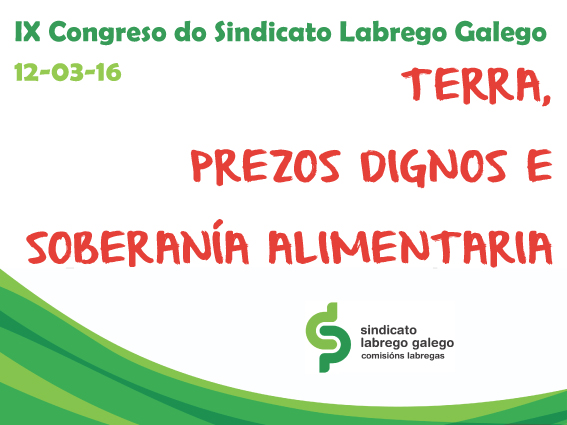 O SLG celebra este sábado o seu IX Congreso en Lugo baixo o lema “Terra, prezos dignos e soberanía alimentaria”