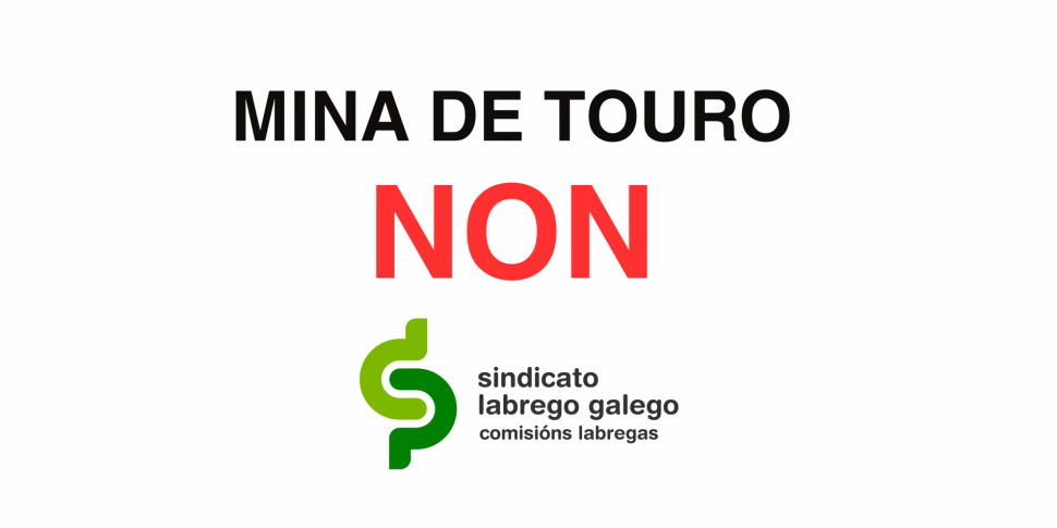 O SLG di NON ao proxecto de reapertura da mina de Touro