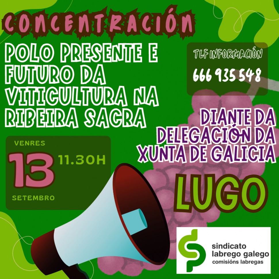 Concentración polo presente e futuro da Ribeira Sacra, MAÑÁ, venres 13, ás 11.30h. na Consellaría do Medio Rural (Lugo)