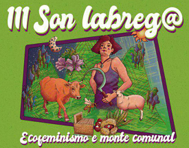 O III Festival Son Labreg@ celebrarase este ano en Castroverde ao redor do ecofeminismo e a xestión do monte