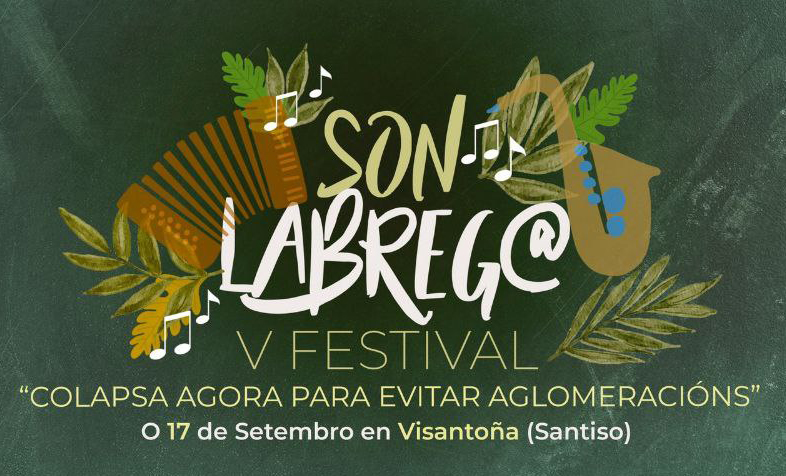 O V Festival Son Labreg@ celebrarase en Visantoña e xirará arredor da crise enerxética