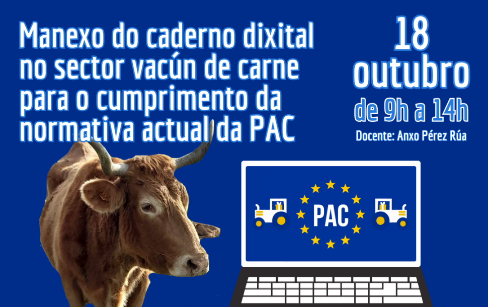 Manexo do caderno dixital no sector vacún de carne para o cumprimento da normativa actual da PAC (xornada en Xinzo) 🗓